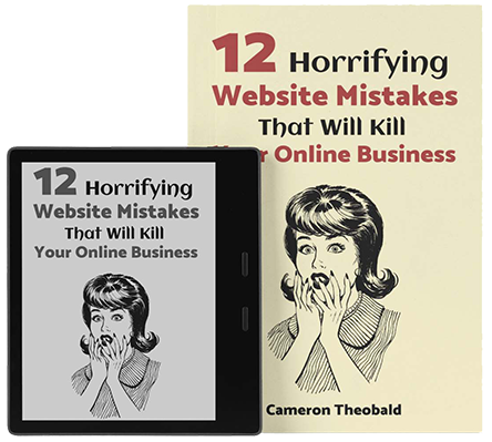 12 horrifying website mistakes that will kill your online business cover release new